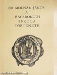 A bácsbokodi iskola története
