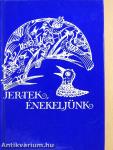 Jertek, énekeljünk