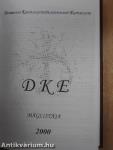 Debreceni pozsgás-tár 2000. 1-4./Debreceni Kaktuszgyűjtők Közhasznú Egyesülete Maglistája 2000-2001.