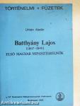 Batthyány Lajos első magyar miniszterelnök