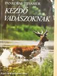 Kezdő vadászoknak
