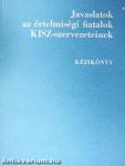 Javaslatok az értelmiségi fiatalok KISZ-szervezeteinek