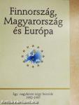 Finnország, Magyarország és Európa