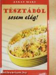 Tésztából sosem elég!