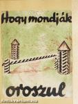 Hogy mondják oroszul?