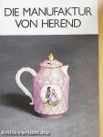 Die Manufaktur von Herend