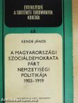 A Magyarországi Szociáldemokrata Párt nemzetiségi politikája 1903-1919