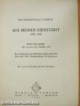 Aus Meiner Dienstzeit 1906-1918 III.