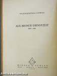 Aus Meiner Dienstzeit 1906-1918 III.