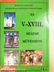 Az V-XVIII. század művészete