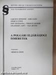 A polgári eljárásjogi ismeretek