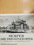 Semper die Dresdner Oper