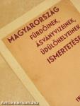 Magyarország fürdőinek, ásványvizeinek, üdülőhelyeinek ismertetése