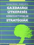 Gazdasági útkeresés - Környezetvédelmi stratégiák