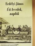 Úti levelek, naplók