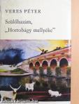 Szülőhazám, "Hortobágy mellyéke"