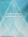 Magyar Könyvvizsgálói Kamara-Kötelező szakmai továbbképzés 2011