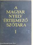 A magyar nyelv értelmező szótára I-VII.