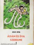Ádám és Éva szerelme I. (töredék)