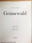 Tout l'oeuvre peint de Grünewald