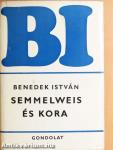 Semmelweis és kora