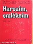 Harcaim, emlékeim 1910-1945