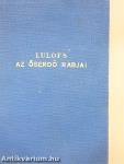 Az őserdő rabjai