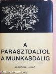 A parasztdaltól a munkásdalig