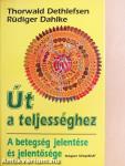 Út a teljességhez