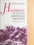 Haszdrubál - Az utolsó karthágói hadvezér