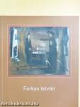 Farkas István festőművész gyűjteményes kiállítása