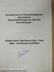 Kompendium zur Differentialdiagnose pigmentierter/Hautveränderungen mit Hilfe des Dermatoskops