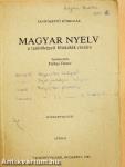 Magyar nyelv a tanítóképző főiskolák részére