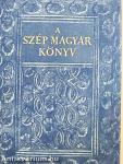 A szép magyar könyv 1473-1938.