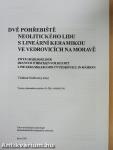 Dve Pohrebiste Neolitického Lidu S Lineární Keramikou Ve Vedrovicích Na Morave/Zwei Gräberfelder Des Neolithischen Volkes mit Linearbandkeramik In Vedrovice In Mähren