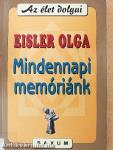 Mindennapi memóriánk