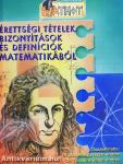 Érettségi tételek, bizonyítások és definíciók matematikából