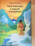 Táró kalandjai a hegyek országában