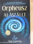Orpheusz alászállt