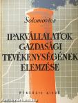 Iparvállalatok gazdasági tevékenységének elemzése 