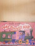 Hat dolgos nap