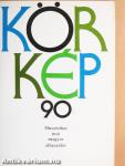 Körkép 90