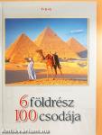 6 földrész 100 csodája