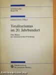 Totalitarismus im 20. Jahrhundert