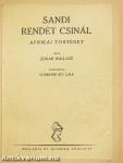 Sandi rendet csinál