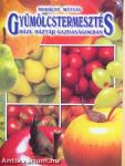 Gyümölcstermesztés házi- háztáji gazdaságokban
