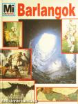 Barlangok