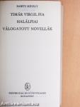 Timár Virgil fia/Halálfiai/Válogatott novellák