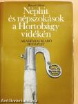 Néphit és népszokások a Hortobágy vidékén