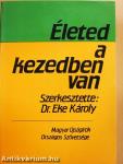 Életed a kezedben van